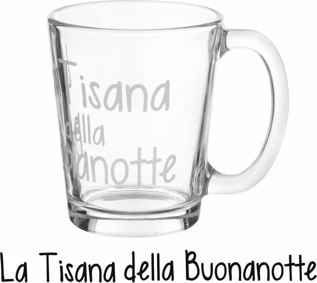 Tazzina in vetro trasparente KASANOVA con scritta Tisana buonanotte, capacità 310 ml